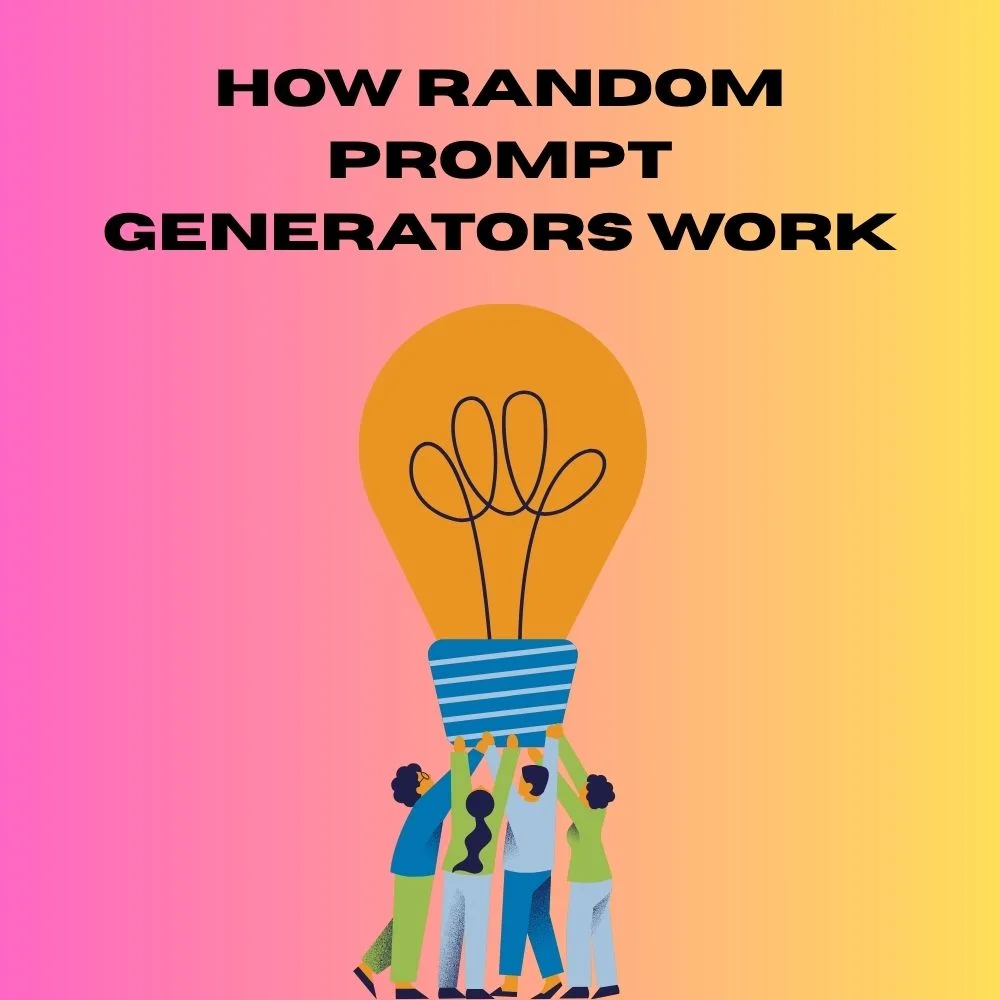 How Random Prompt Generators Work