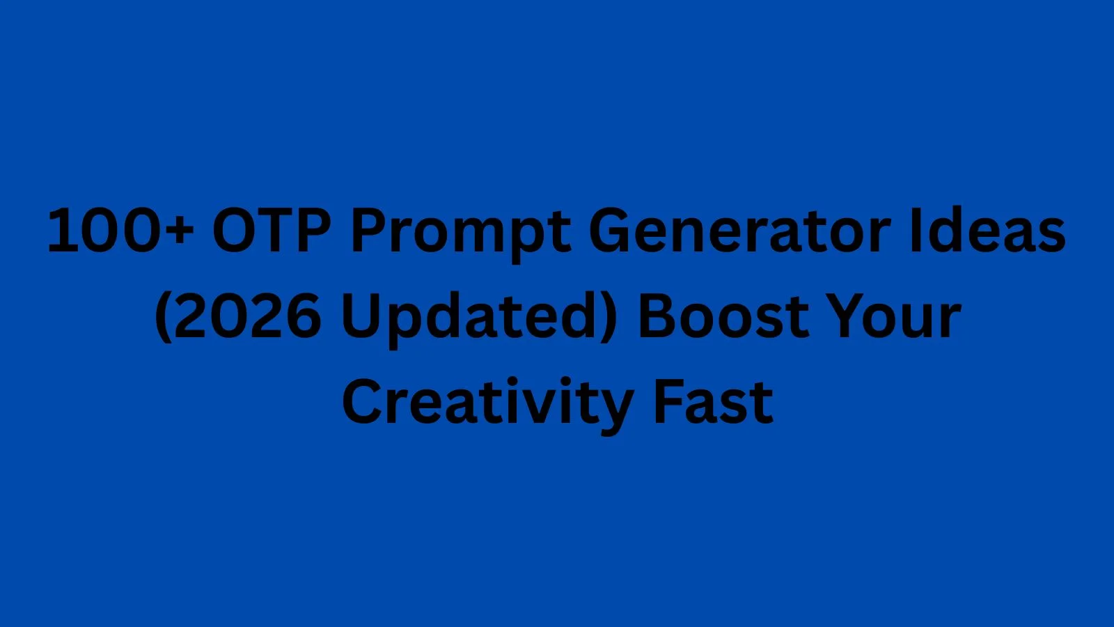 otp prompt generator