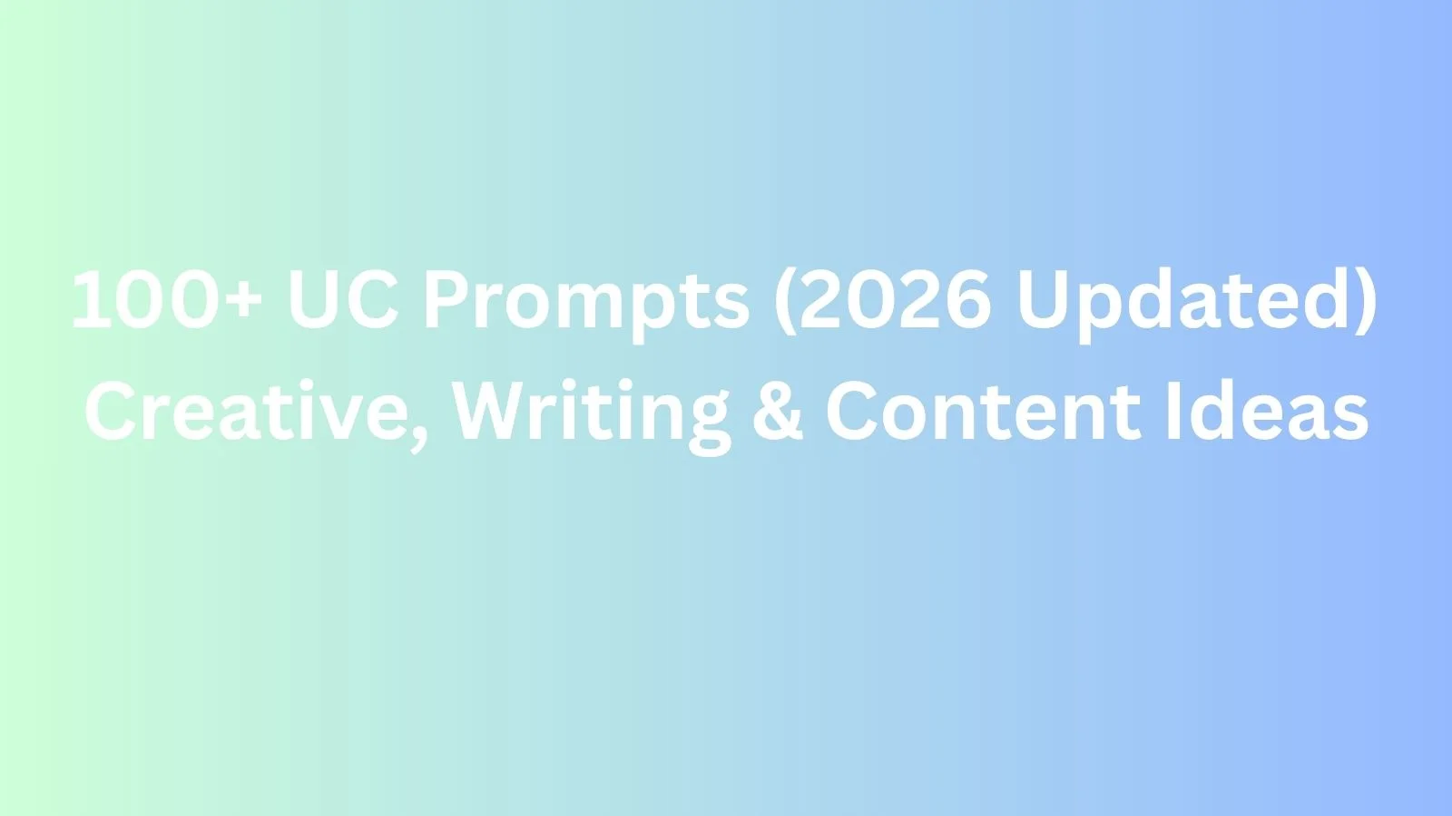 uc prompts