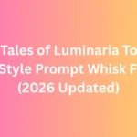 tales of luminaria toto 2d anime style prompt whisk fx