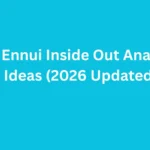 ennui inside out anatomy prompt