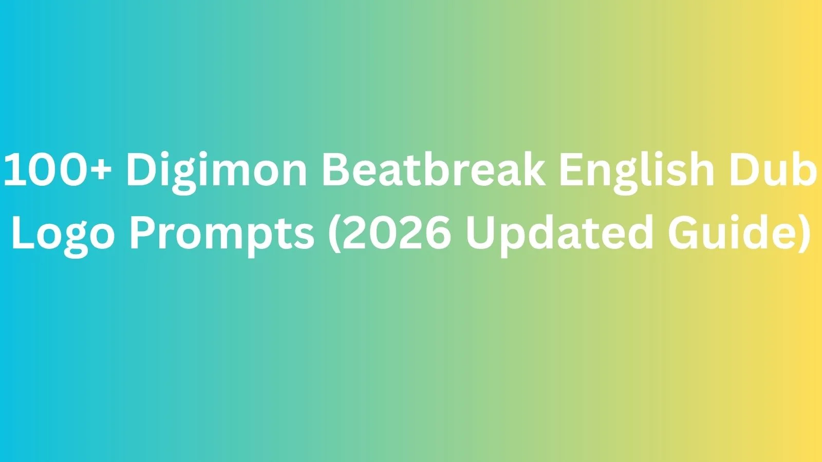 digimon beatbreak english dub logo prompts