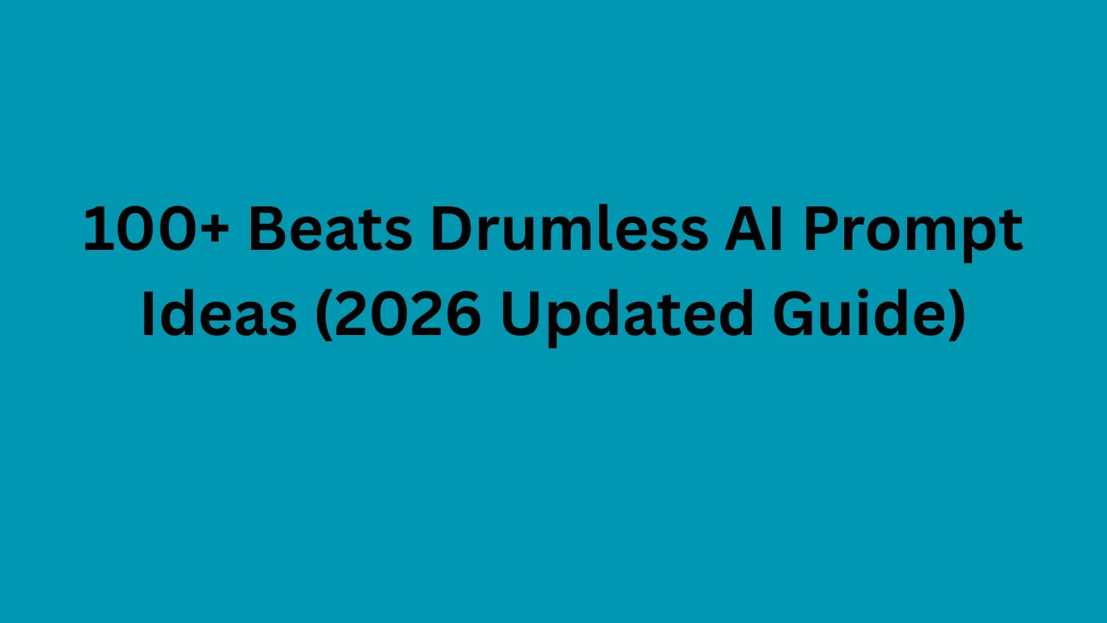 beats drumless ai prompt