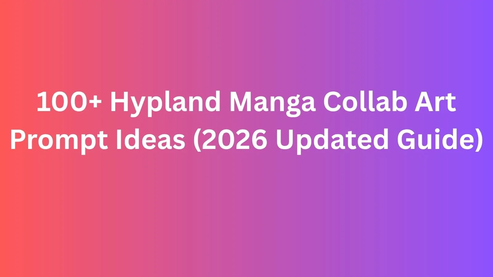 hypland manga collab art prompt