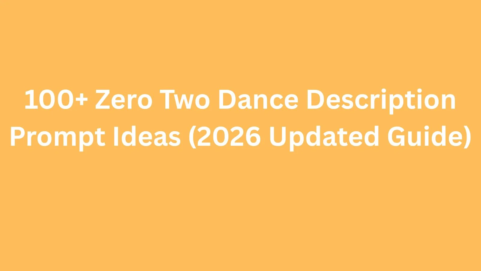 zero two dance description prompt