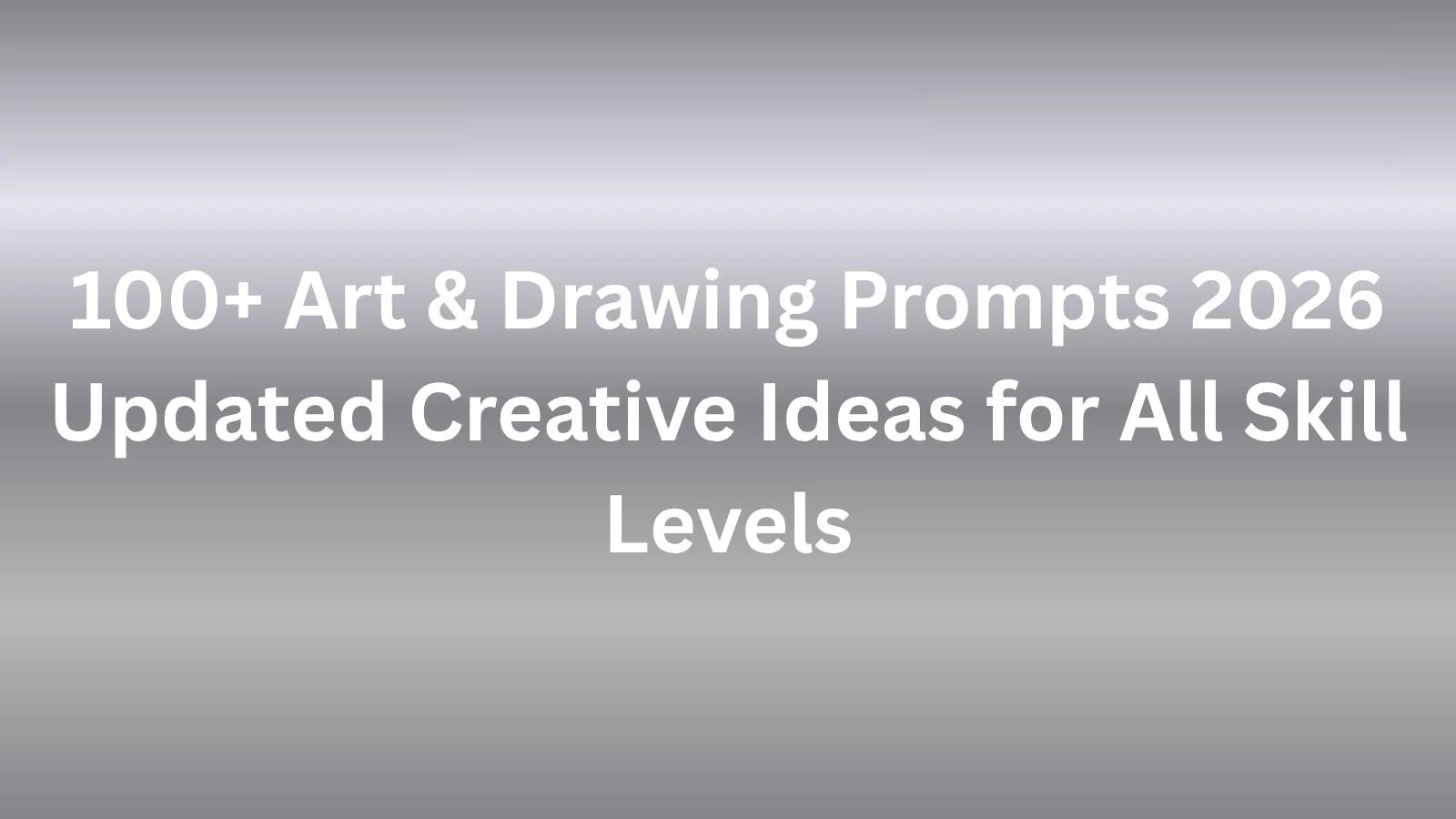 Art & Drawing Prompts