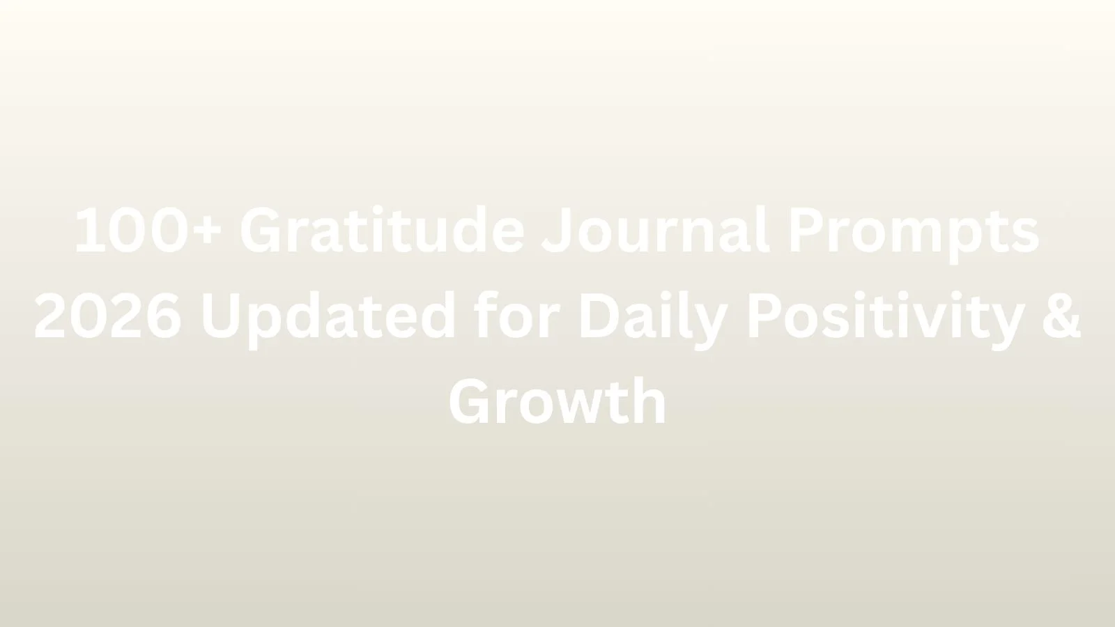 gratitude journal prompts