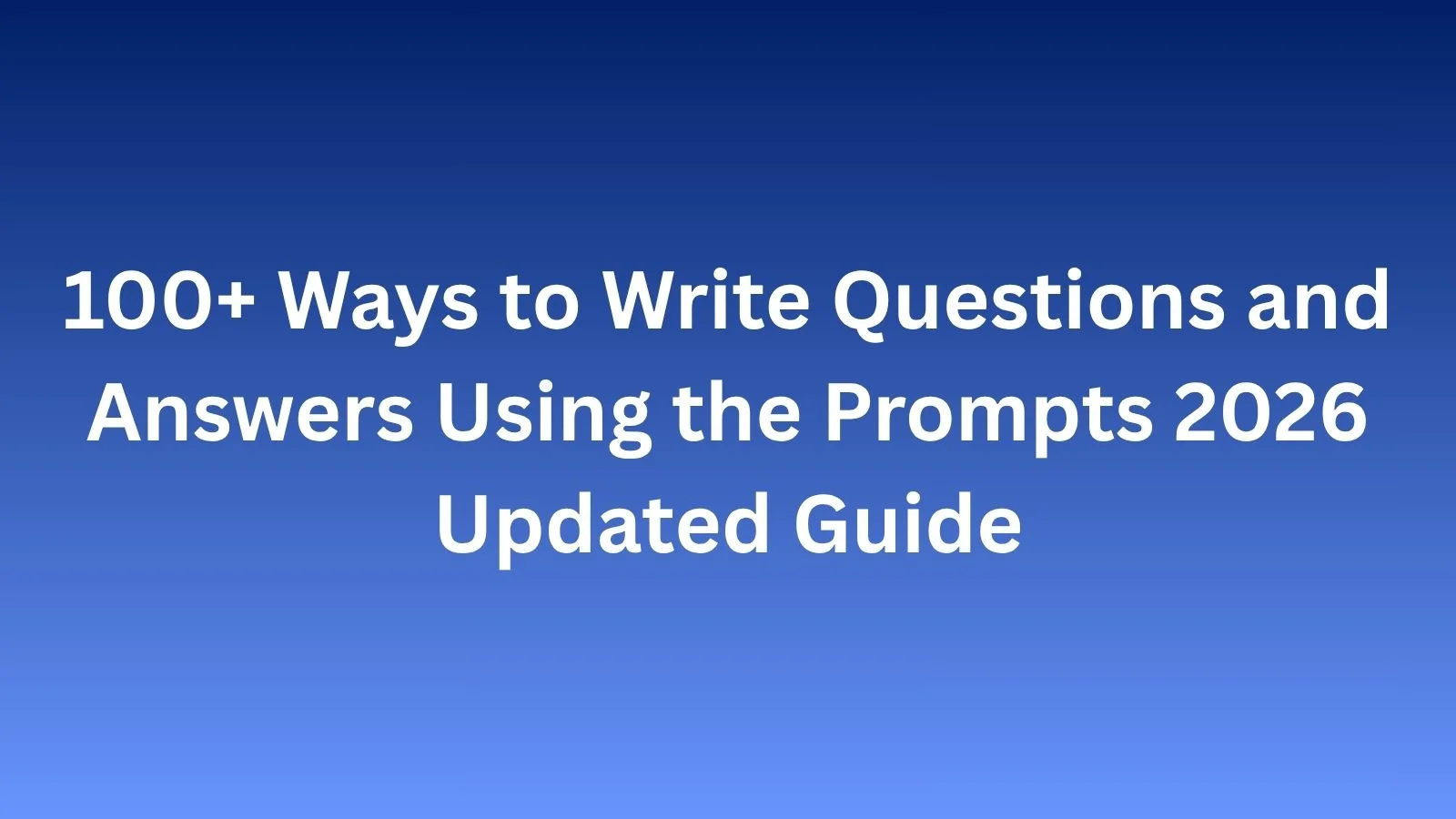 write questions and answers using the prompts