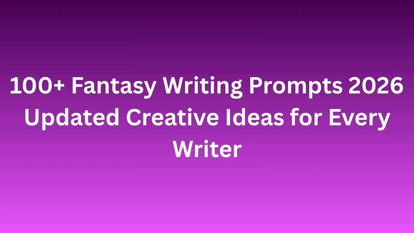 fantasy writing prompts