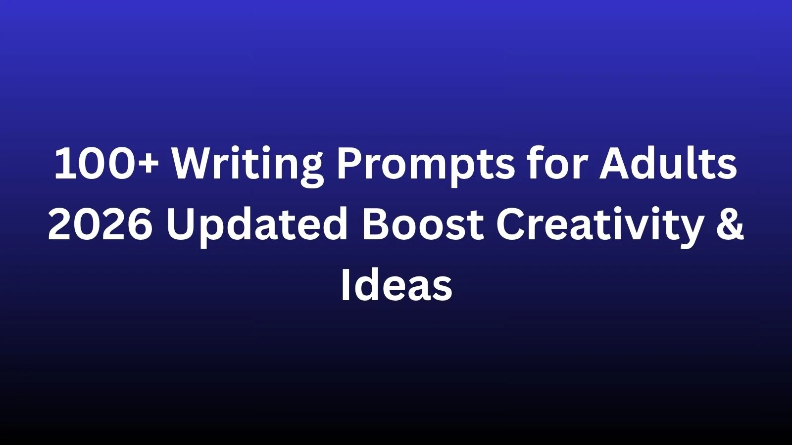 writing prompts for adults