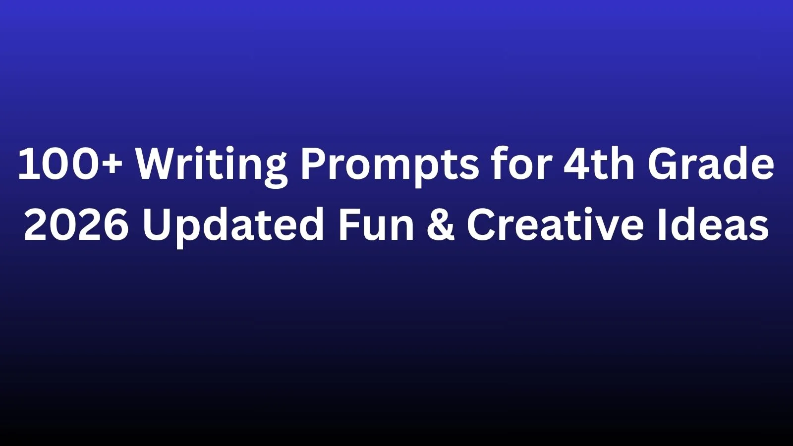 writing prompts for 4th grade