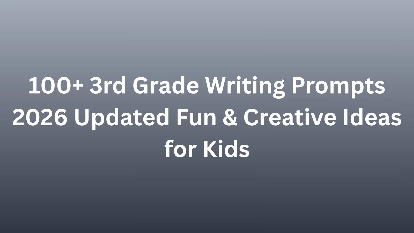3rd grade writing prompts